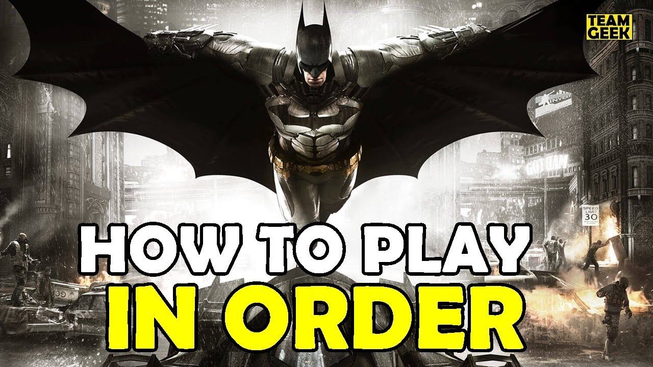 How to Play Batman Arkham in Order смотреть онлайн