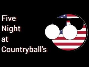 Five Night at Countryball's - countryballs parody - fnaf parody #countryballs #fnaf