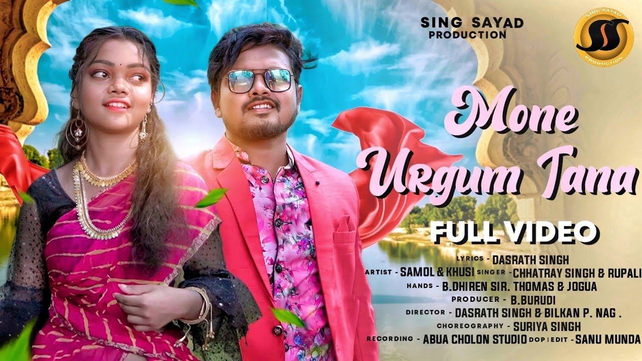 Mone Urgum Tana || New Mundari Video 2022 || Samal & Khusi || Chhataray & Rupali смотреть онлайн