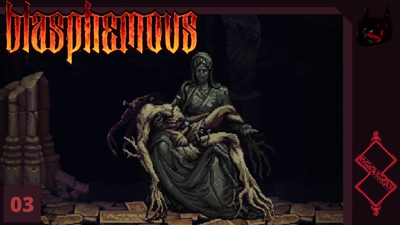 Blasphemous-Eps:3-Ten Piedad смотреть онлайн
