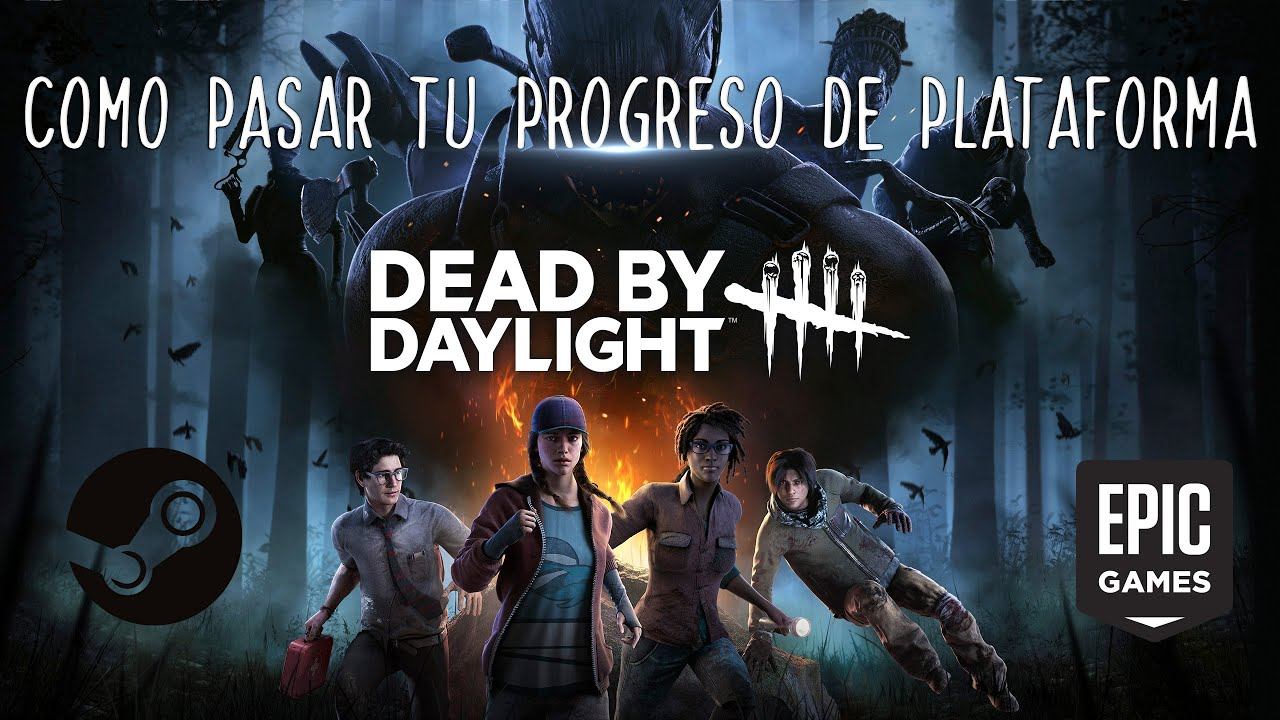 Guía para DEAD BY DAYLIGHT - Pasar progreso de Epic a Steam смотреть онлайн