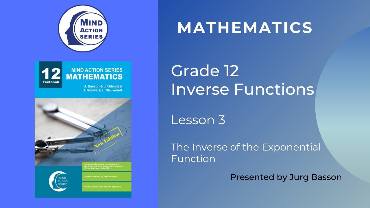 Gr 12 Inverse Functions Lesson 3 The Inverse of the Exponential Function смотреть онлайн