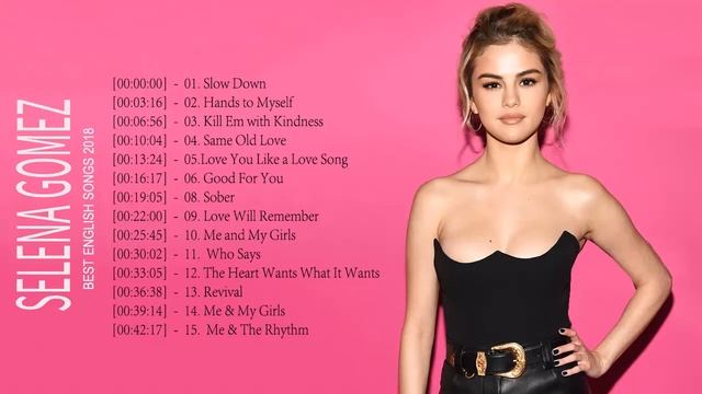 Selena Gomez Greatest Hits - Selena Gomez Playlist - Selena Gomez Full Album