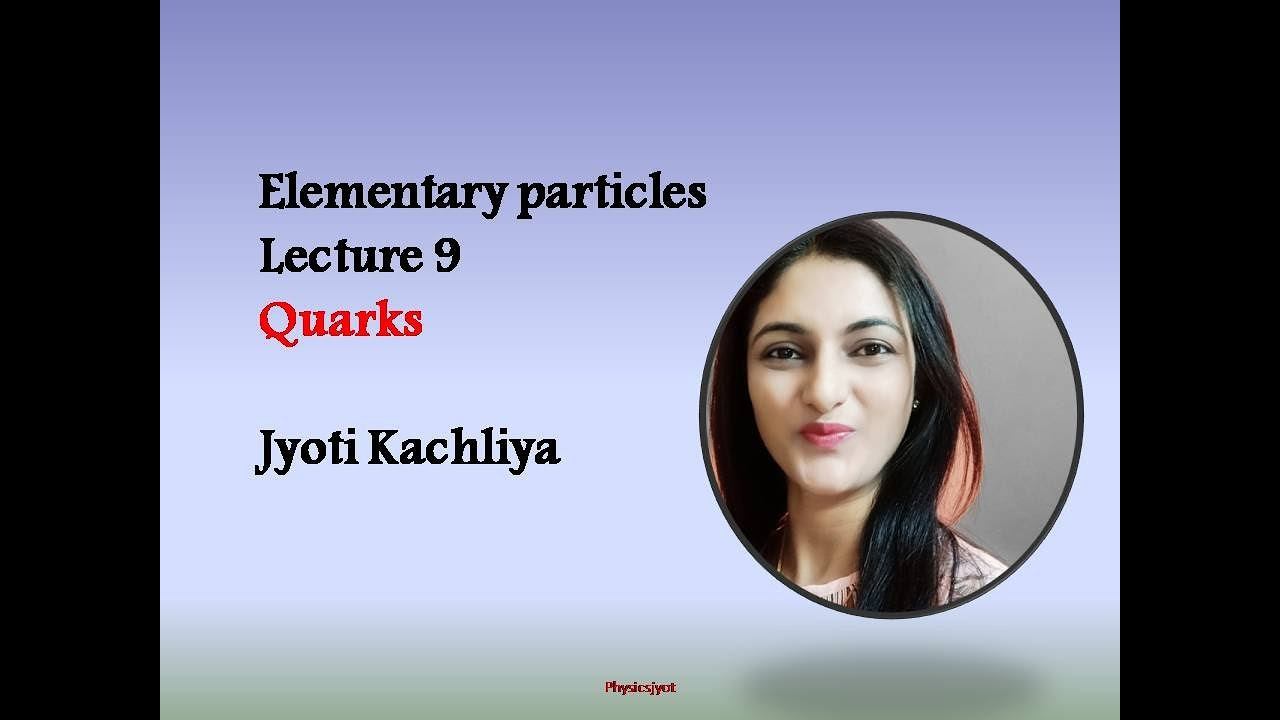 Elementary particles#L-9#quarks смотреть онлайн