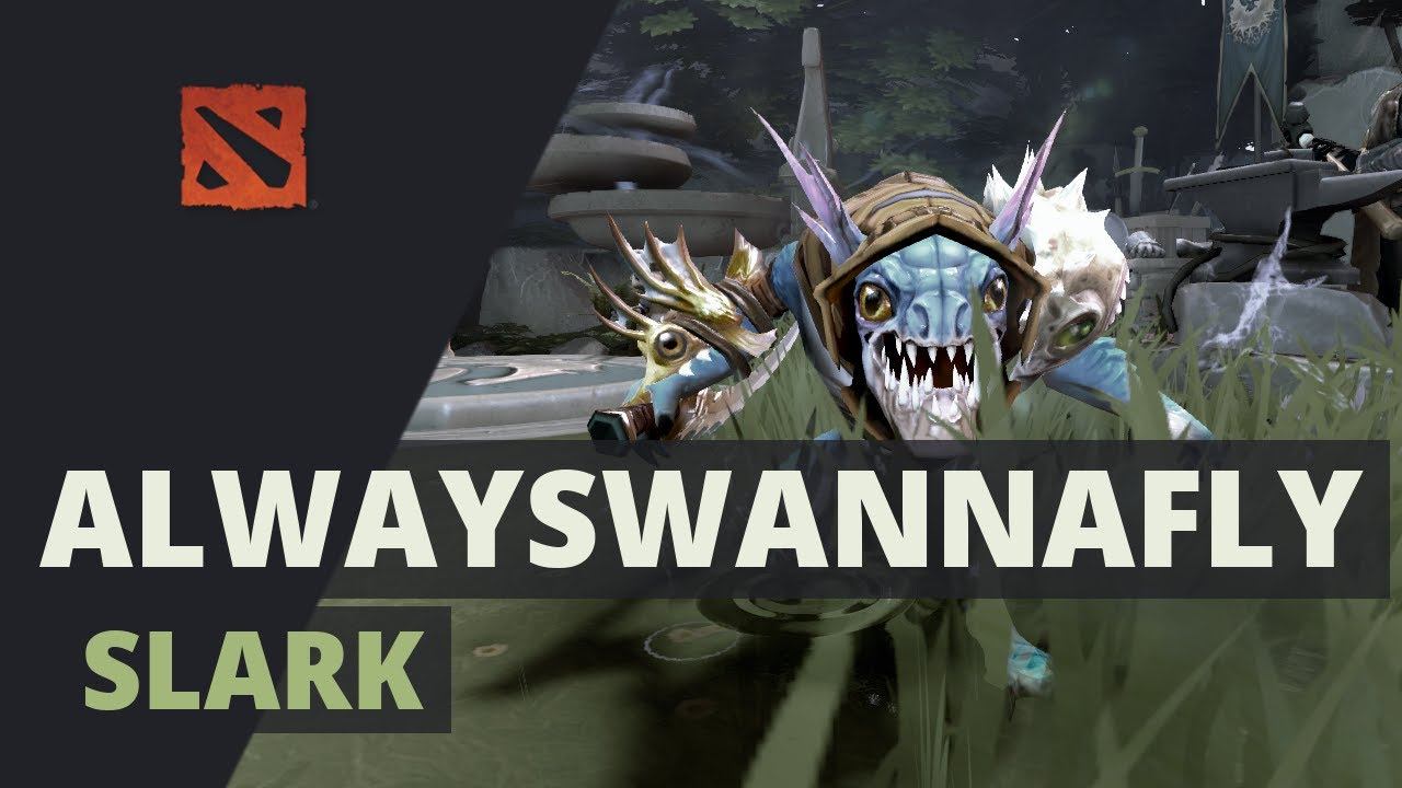 ALWAYSWANNAFLY plays Slark Dota 2 Full Game смотреть онлайн