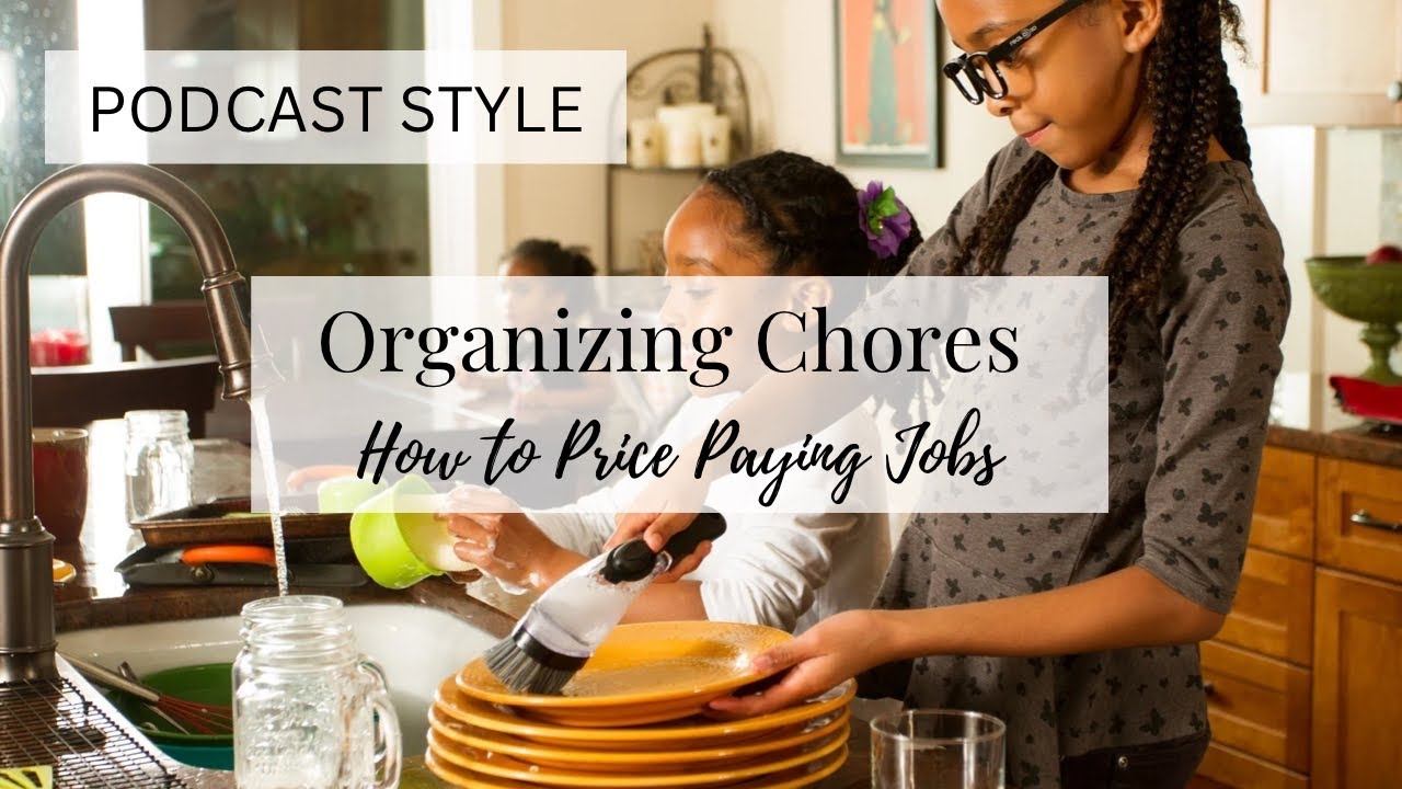 3 Different Kinds of Chores for Kids - Raising Kids to be Responsible with Money Part 4 смотреть онлайн