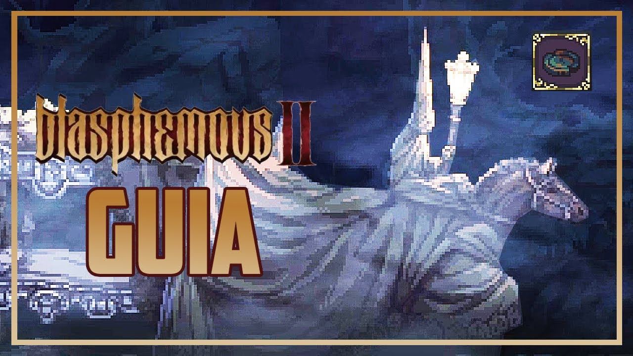 ¿Que son las Procesiones de BLASPHEMOUS 2? Tributo Olvidado - GUIA - Lugares secretos смотреть онлайн