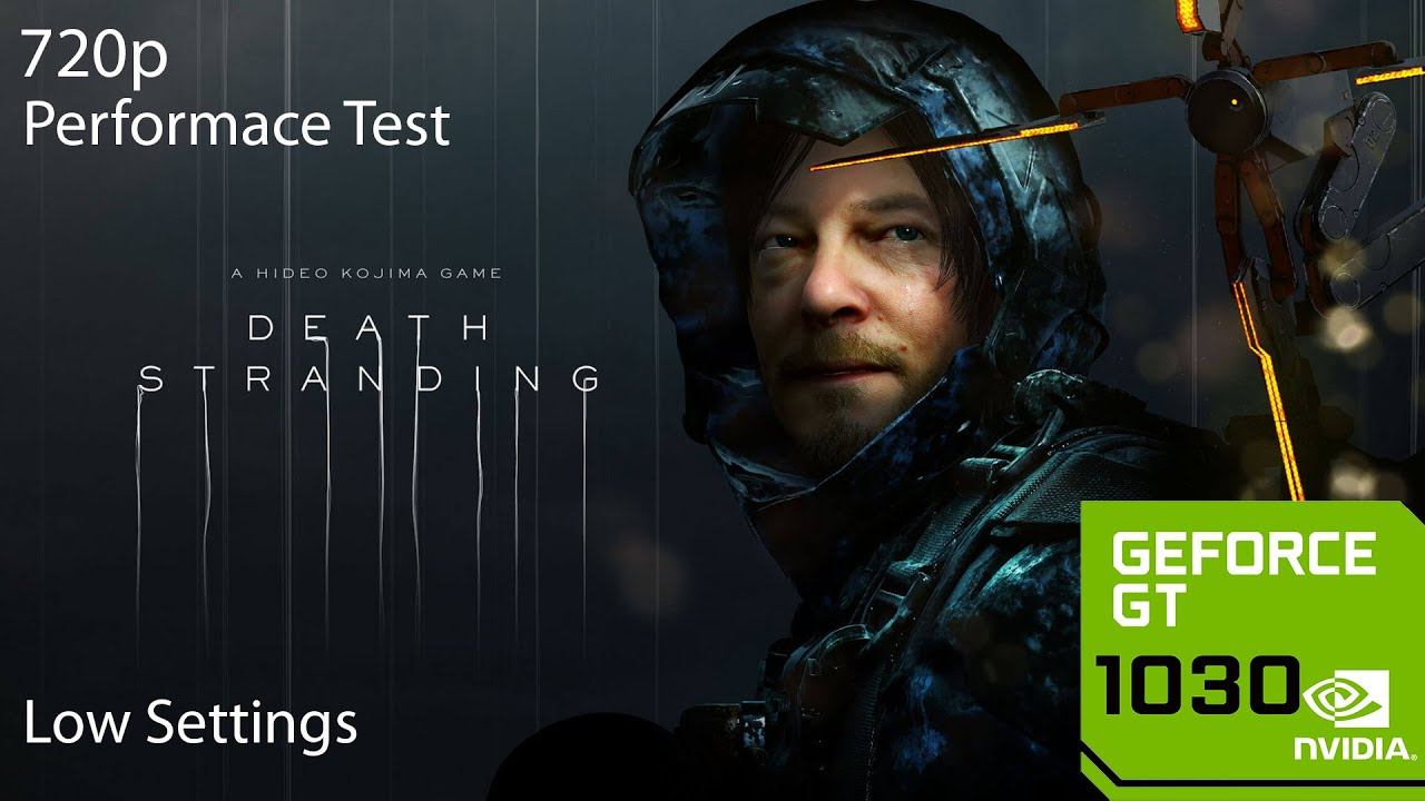 GT 1030 + Intel i3 3220 | Death Stranding - 720p - Low Settings | Performance Test смотреть онлайн