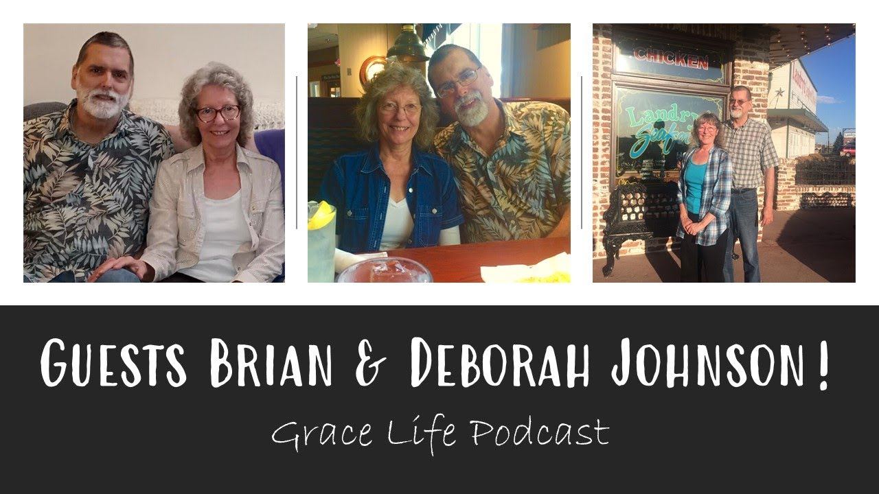 Guests Brian & Deborah Johnson | Grace Life Podcast | Joel & Friends смотреть онлайн