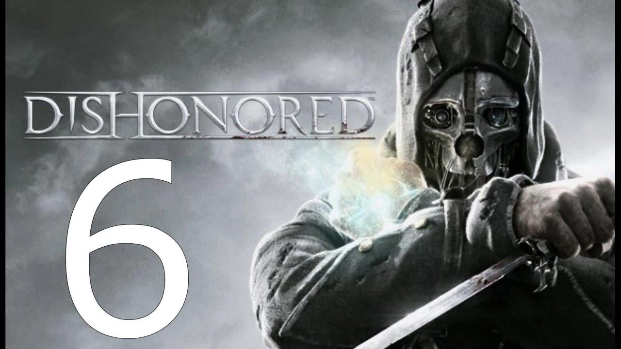 Dishonored Definitive Edition Part 6(No Commentary) смотреть онлайн