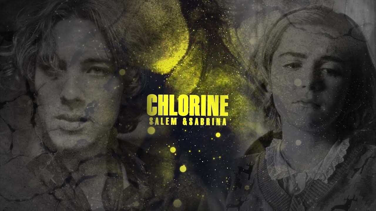 Sabrina&Salem | Chlorine [4.2K] смотреть онлайн