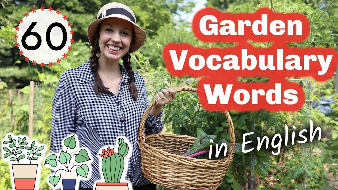 60 Garden Vocabulary Words: Advanced English lesson смотреть онлайн