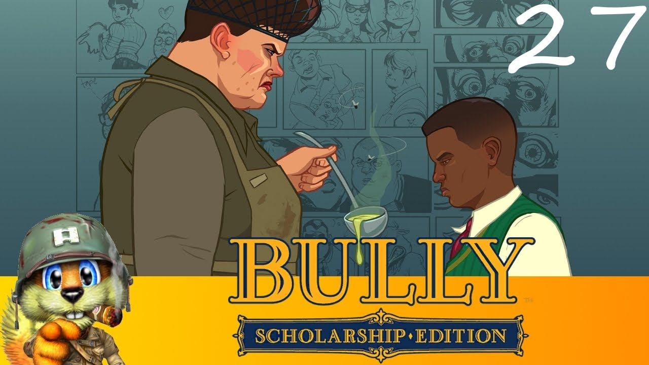 The Serious Squirrel plays Bully: Scholarship Edition Part 27 | Beating the Mascot смотреть онлайн