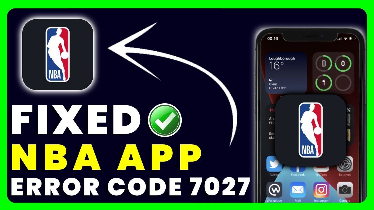 NBA App Error Code 7027: How to Fix NBA App Error Code 7027 смотреть онлайн