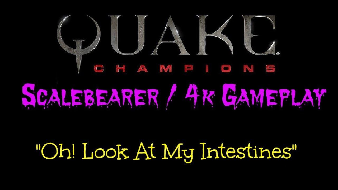 👹Quake Champions Scalebearer | 4k Gameplay |Oh Look At My Intestines смотреть онлайн
