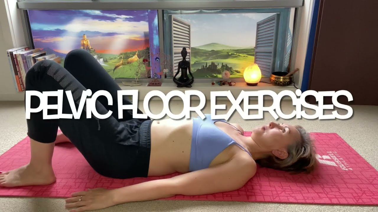 Pelvic floor exercises смотреть онлайн