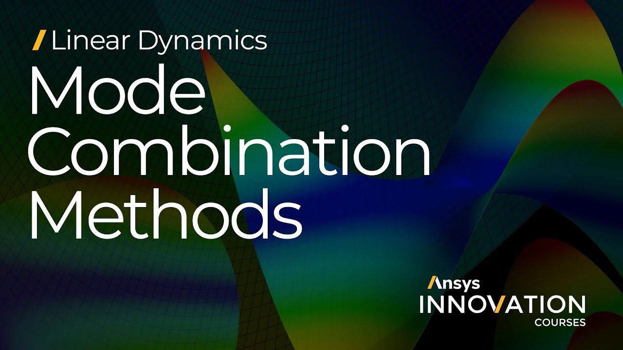 Understanding Response Spectrum Mode Combination Methods Using Ansys Mechanical — Lesson 2 смотреть онлайн