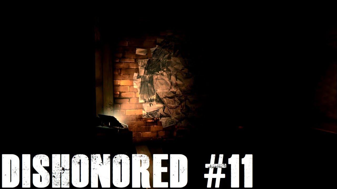 Dishonored | 11 | The Loyalists | Low Chaos | Immersive Gameplay | No Commentary смотреть онлайн