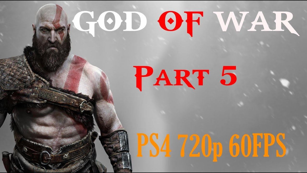 God of War 4 #5 [PS4 HD 60FPS 720p] No Commentary смотреть онлайн