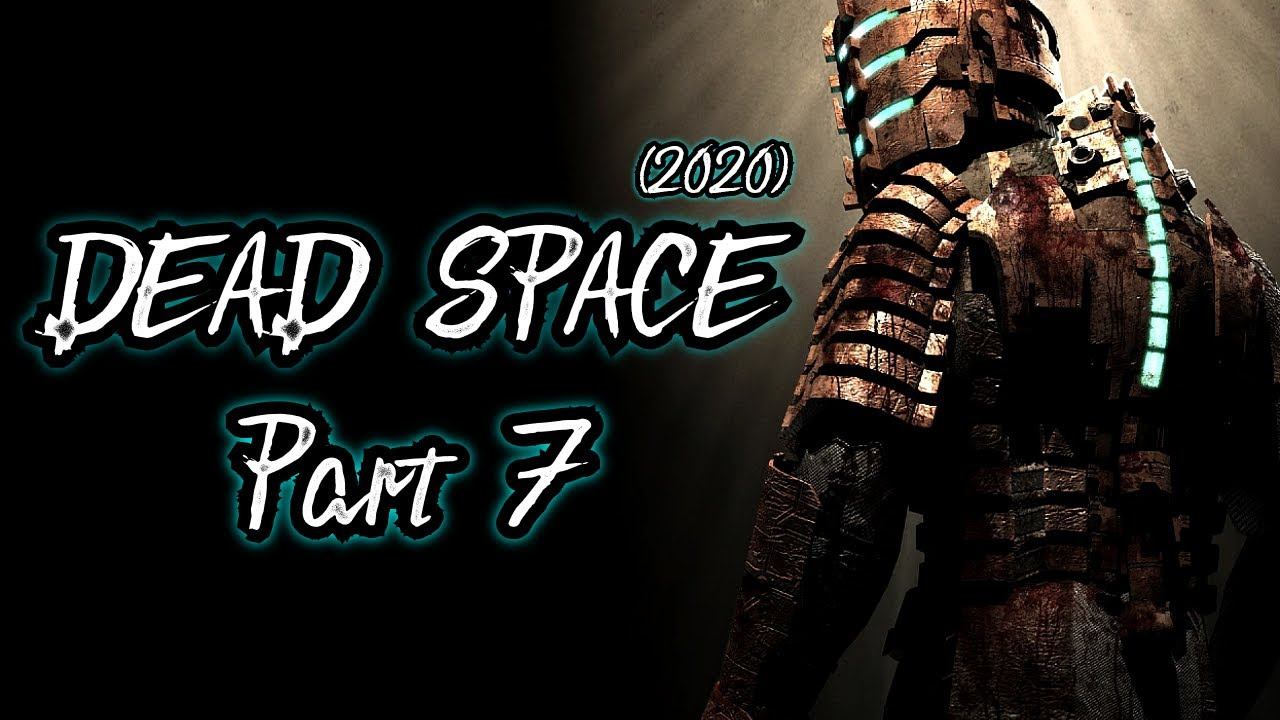 Space walk!!! Dead Space [2020] Part 7 смотреть онлайн