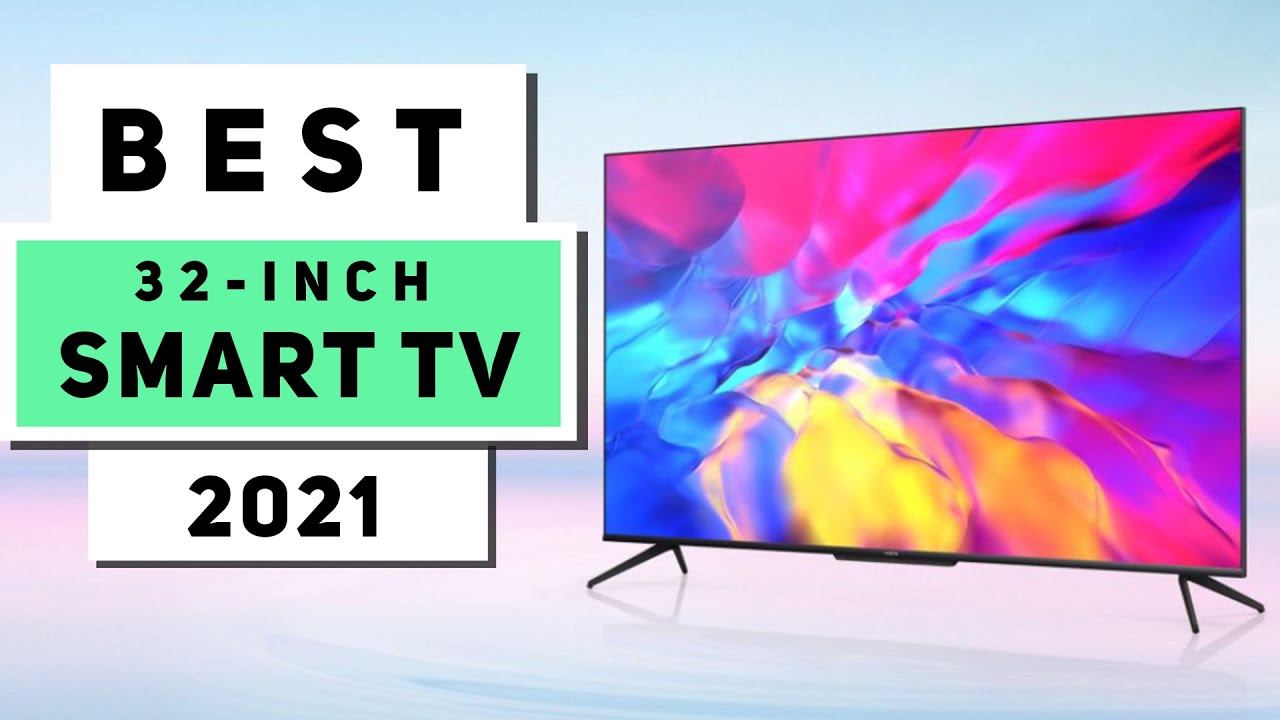 Best 32 Inch Smart TV to Buy in 2021 | Best LED TV 32 Inch 2021 смотреть онлайн