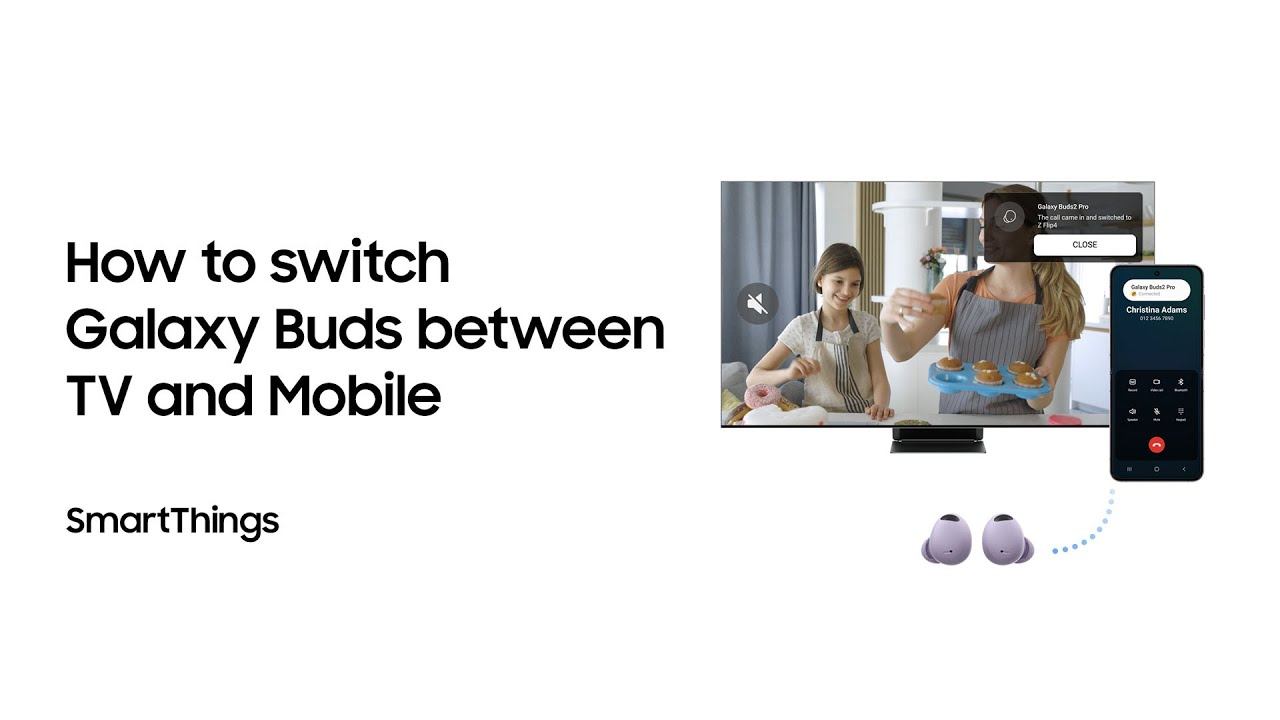 SmartThings: How to switch Galaxy Buds between TV and mobile | Samsung смотреть онлайн