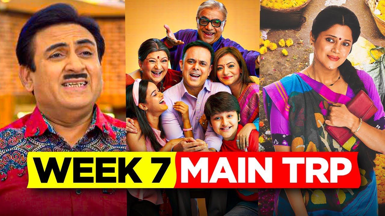 Sab TV: Week 7 TRP! 🔥