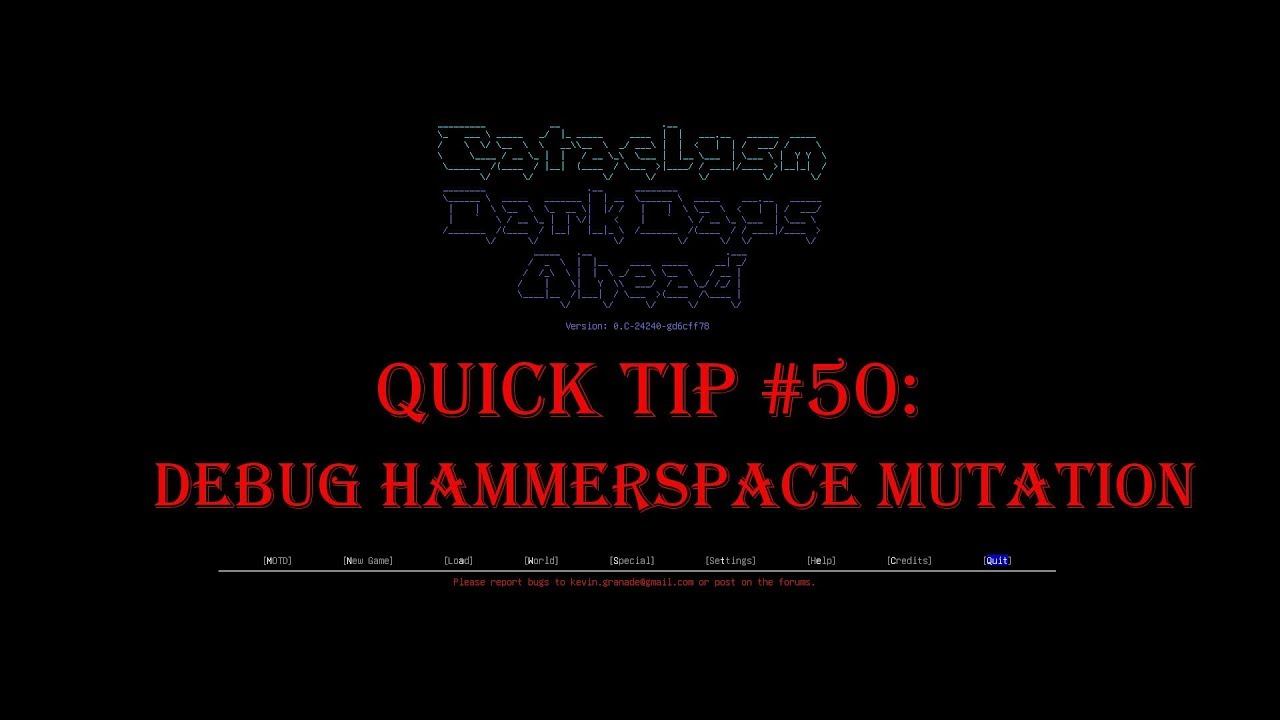 Cataclysm Quick Tip #50 - Debug Hammerspace Mutation (Vehicle Testing/Design) смотреть онлайн