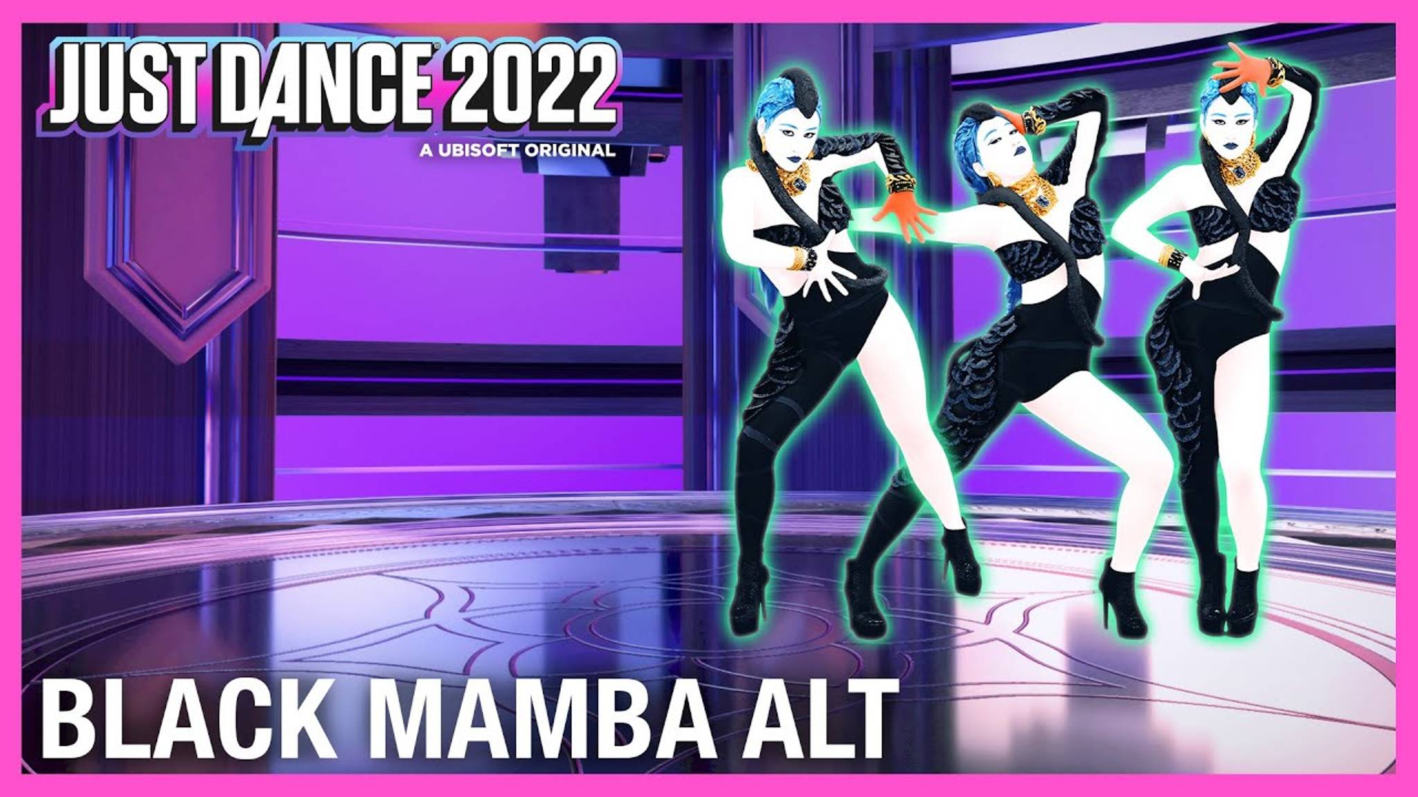 Just Dance 2022 - Black Mamba (alt) by aespa смотреть онлайн