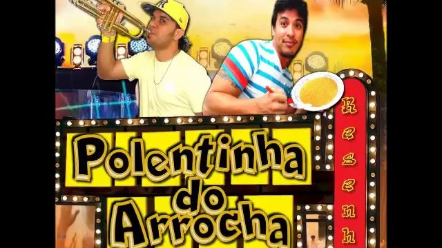 POLENTINHA DO ARROCHA CD 2014 (RESENHA) смотреть онлайн