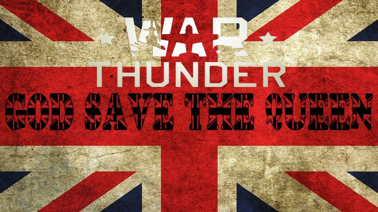 War Thunder God Save The Queen Montage смотреть онлайн