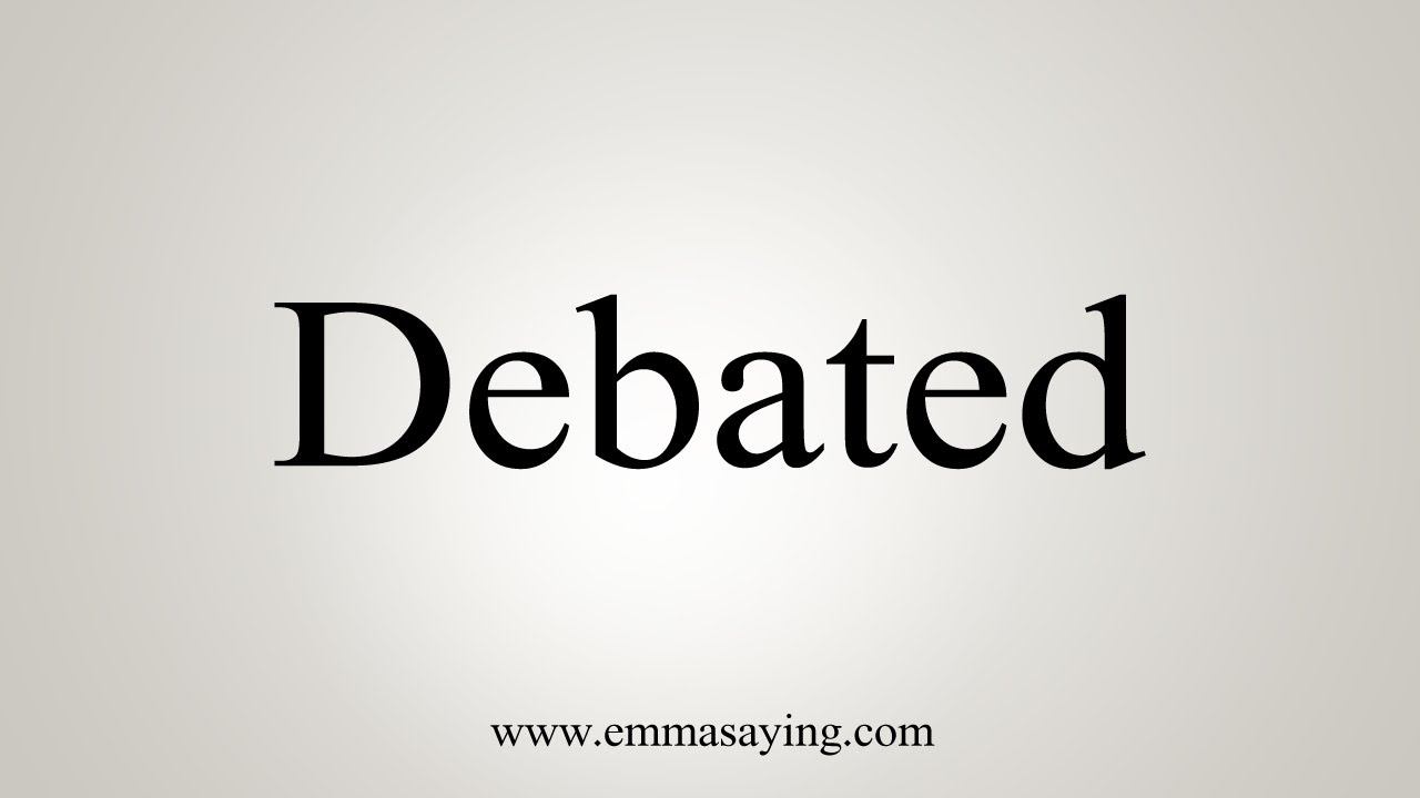 How To Say Debated смотреть онлайн