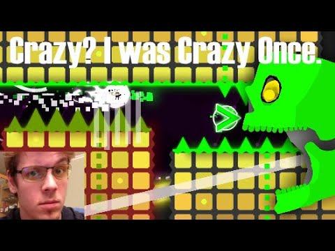 Crazy? I Was Crazy Once... || Geometry Dash 2.204 (CraZy 100%) смотреть онлайн
