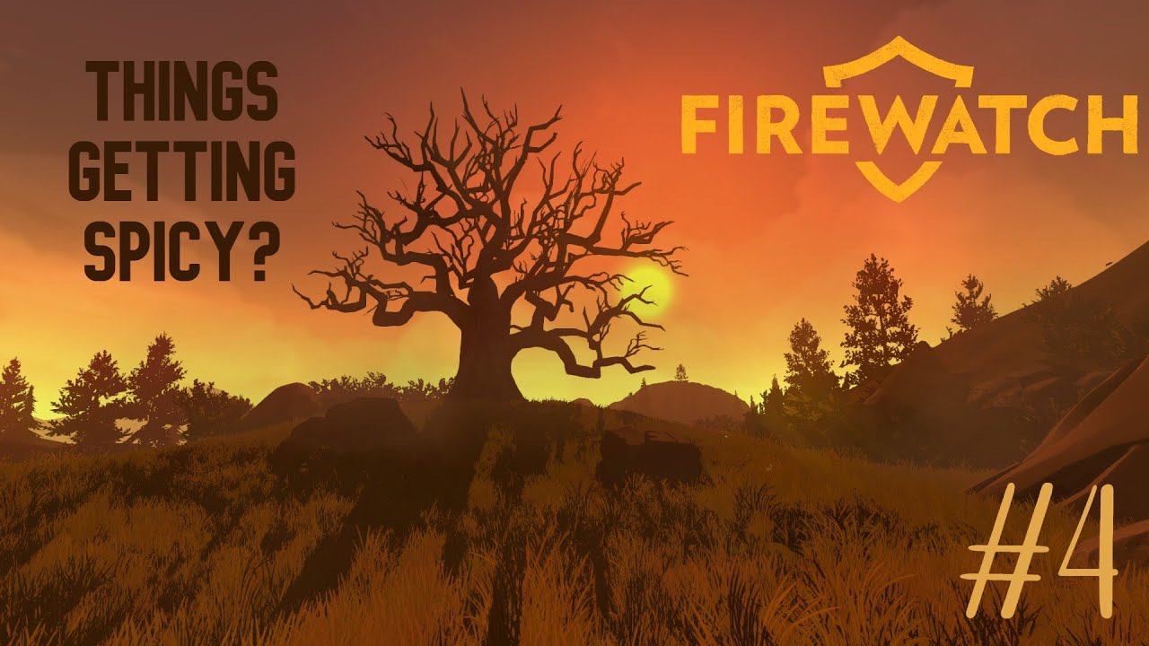 Is there SOMEONE out there? | Firewatch #4 смотреть онлайн