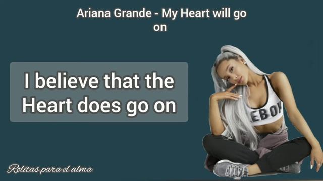 Ariana Grande - My Heart Will Go On (Lyrics) ❣️ смотреть онлайн