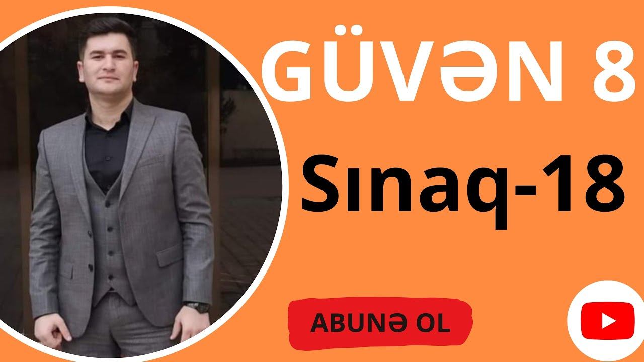 GÜVƏN 8-ci SİNİF SINAQ-18 Bütün testlərin izahı. #sınaq18 смотреть онлайн
