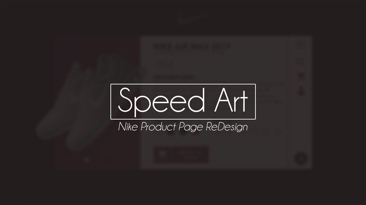 SPEED ART | Nike Air Max 2017 Product Page (60fps) смотреть онлайн