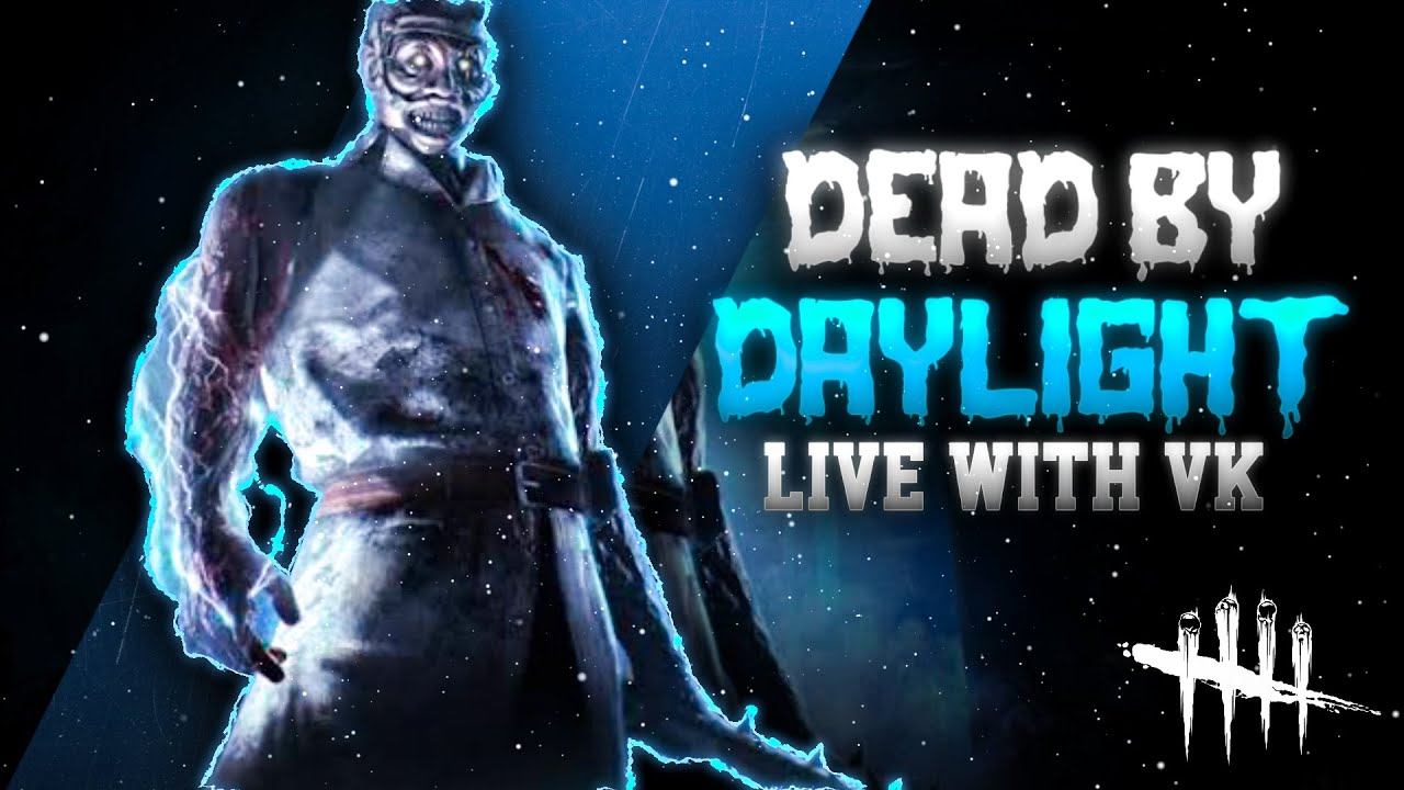 DEAD BY DAYLIGHT || SURVIVOR GAMEPLAY || RANK PUSH || LIVE WITH VK GAMING смотреть онлайн