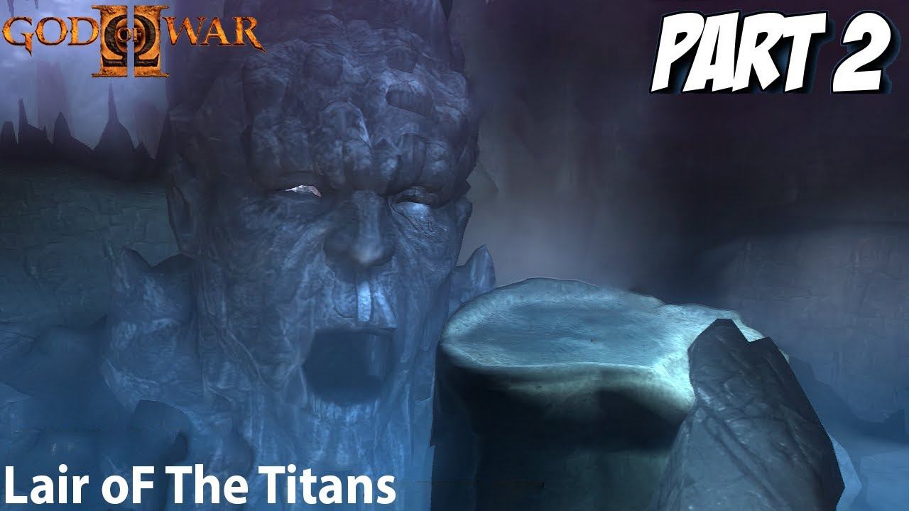 God oF War 2 Part 2 Lair oF The Titans смотреть онлайн