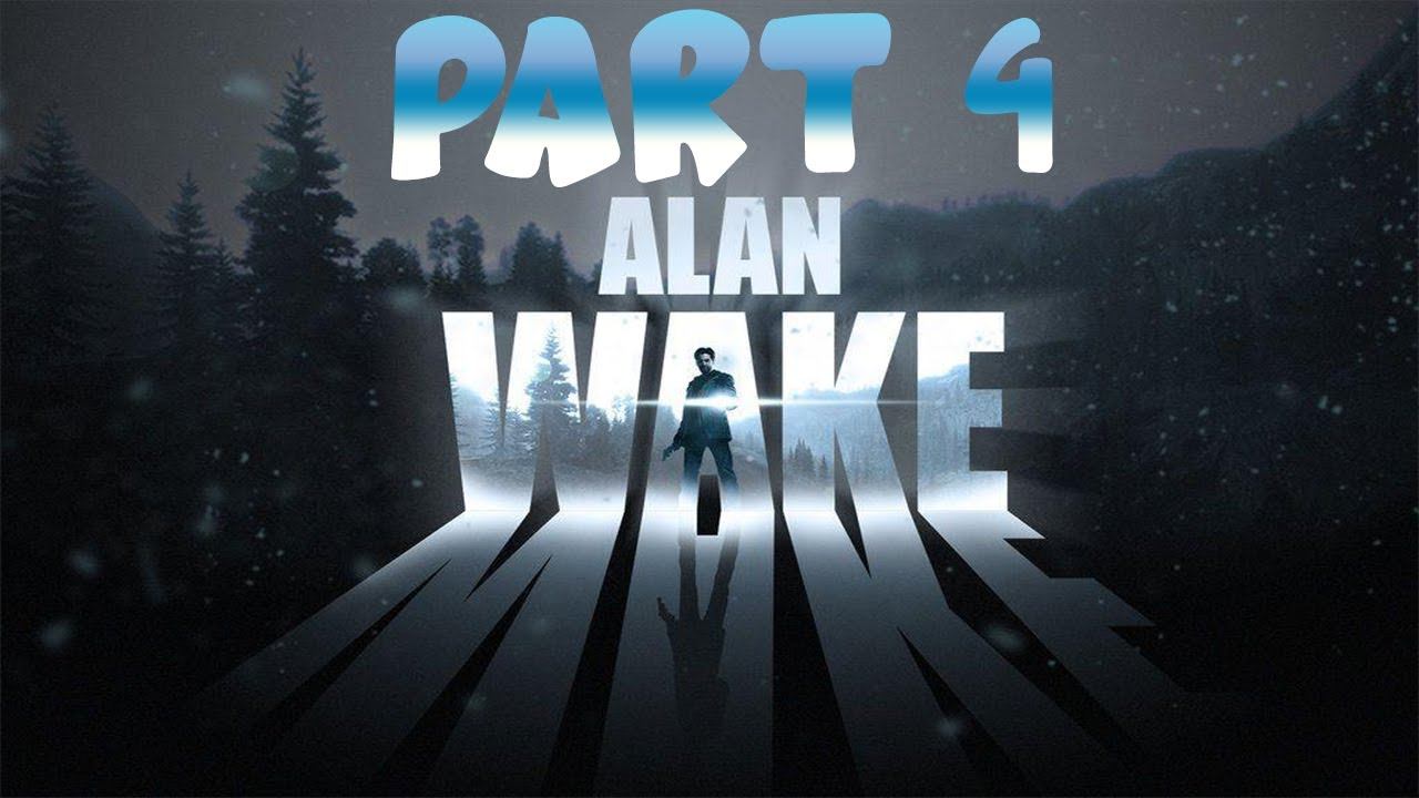 Alan Wake Remastered ps4 walkthrough Gameplay part 4(PlayStation 4) смотреть онлайн
