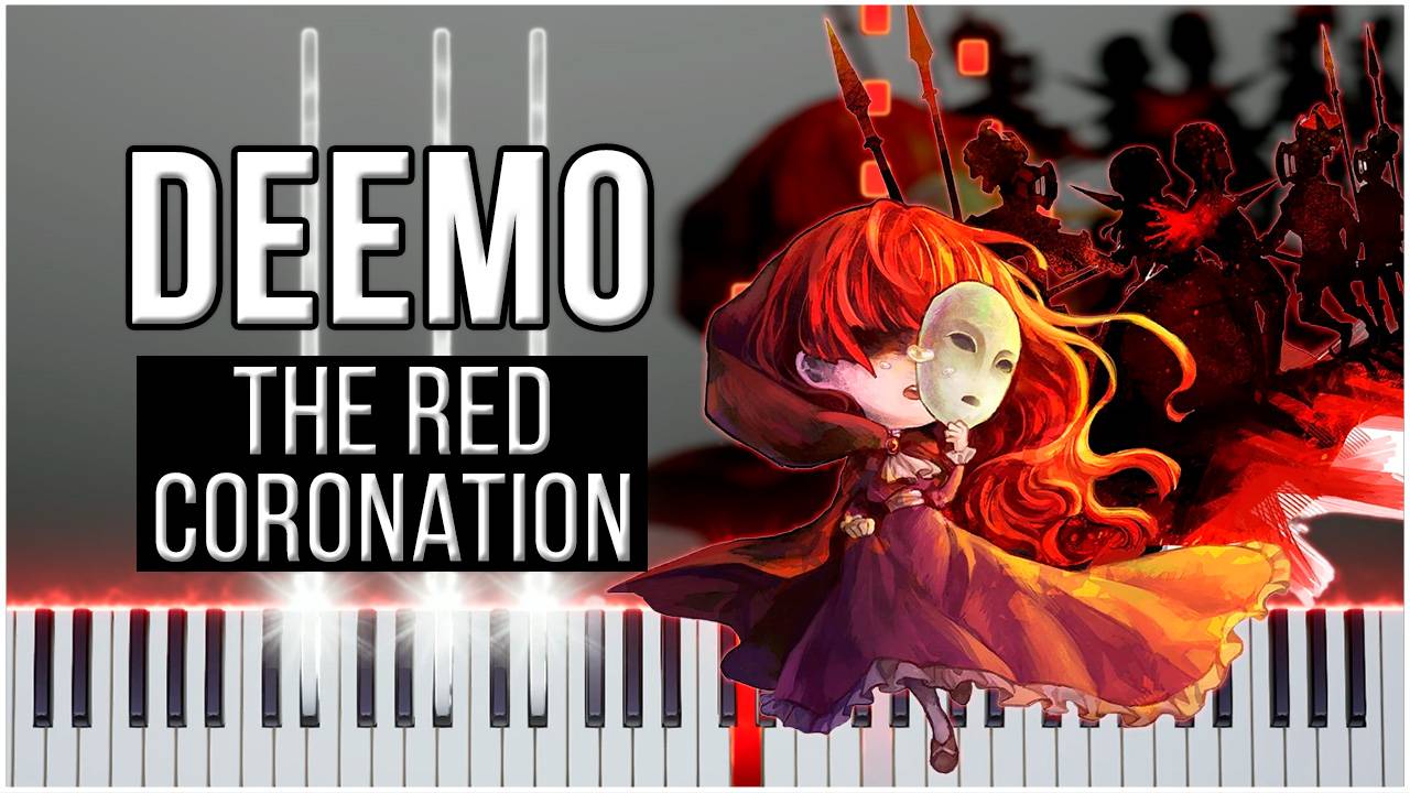 The Red Coronation (Deemo) 【 КАВЕР НА ПИАНИНО 】 смотреть онлайн