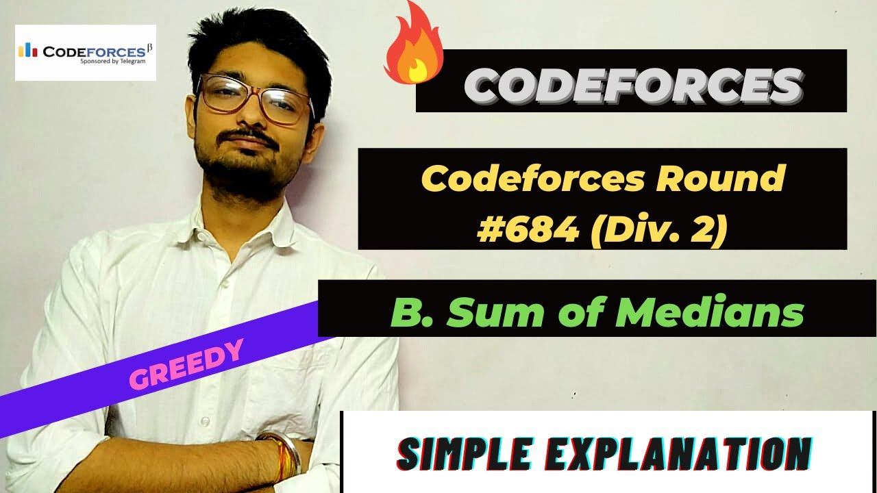 B. Sum of Medians | Codeforces Round #684 | CODEFORCES смотреть онлайн