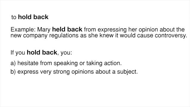 Hold back - Phrasal verb - meaning of Hold back смотреть онлайн