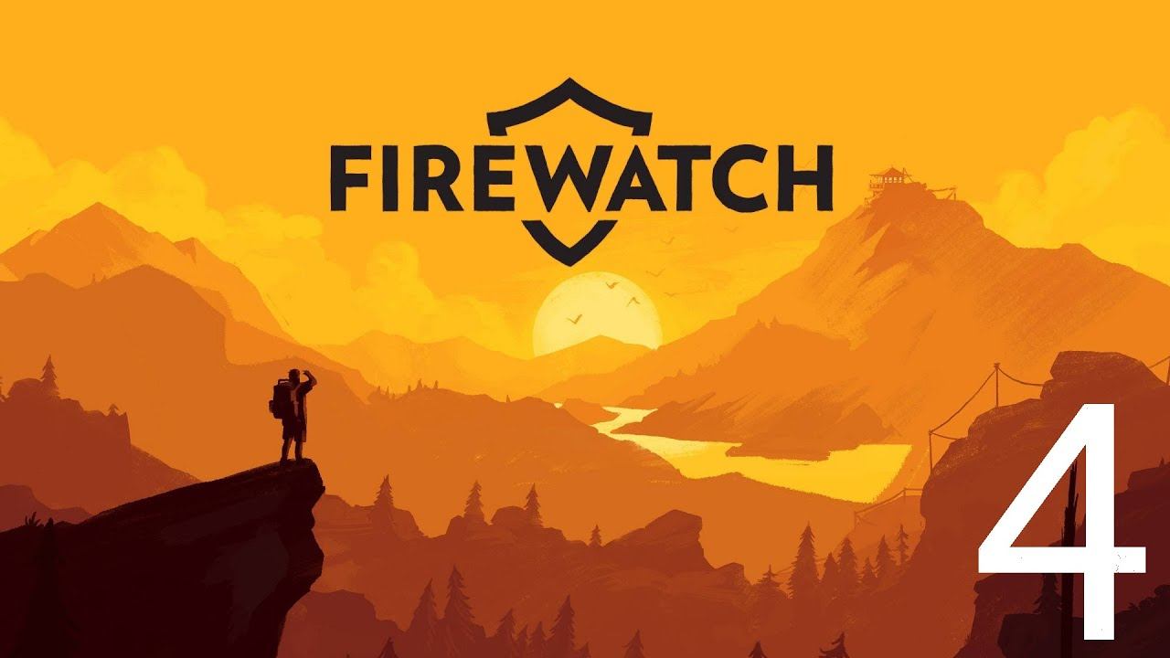 This game is creepy | Firewatch #4 смотреть онлайн
