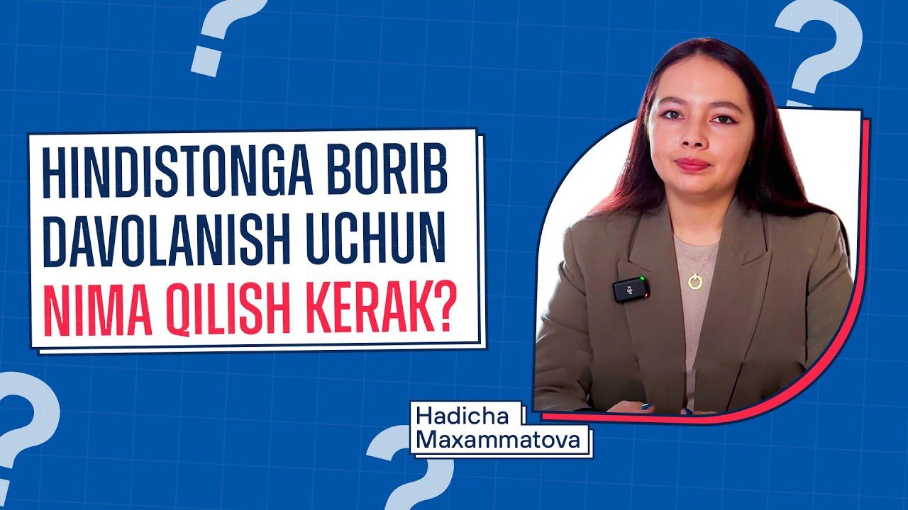 🇮🇳 Hindistonga Borib Davolanish Uchun Nima Qilish Kerak? | Aakash Healthcare