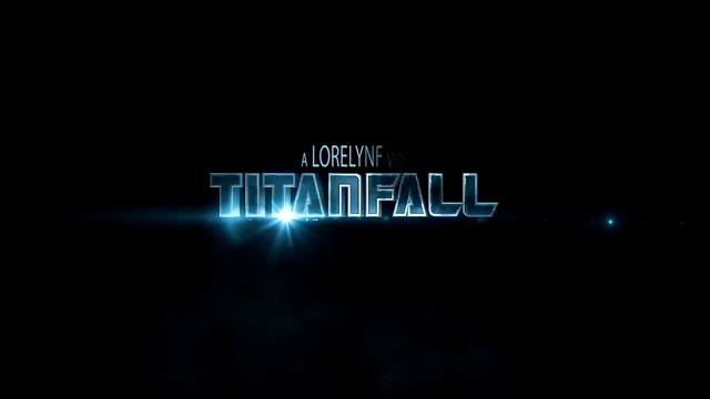 TITANFALL Intro