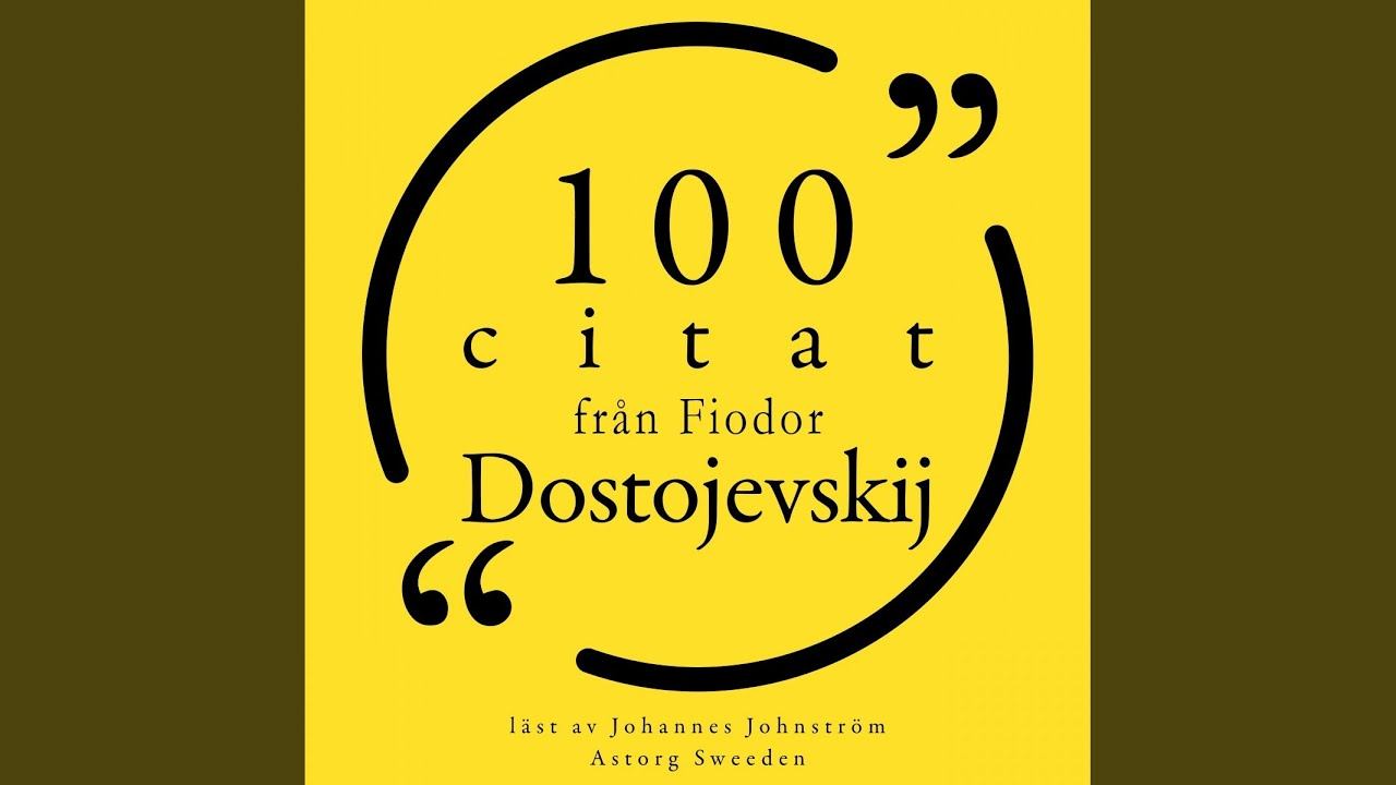 Chapter 1.5 - 100 citat från Fyodor Dostojevski смотреть онлайн
