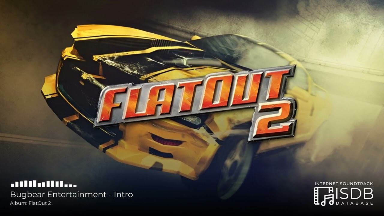 Bugbear Entertainment - Intro | FlatOut 2 SOUNDTRACK