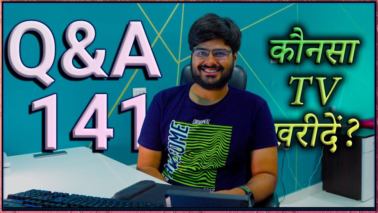 कौनसा TV ख़रीदें ?⚡ Best TV DEALS ⚡ Every Budget 🔥 LIVE Q&A 141 смотреть онлайн