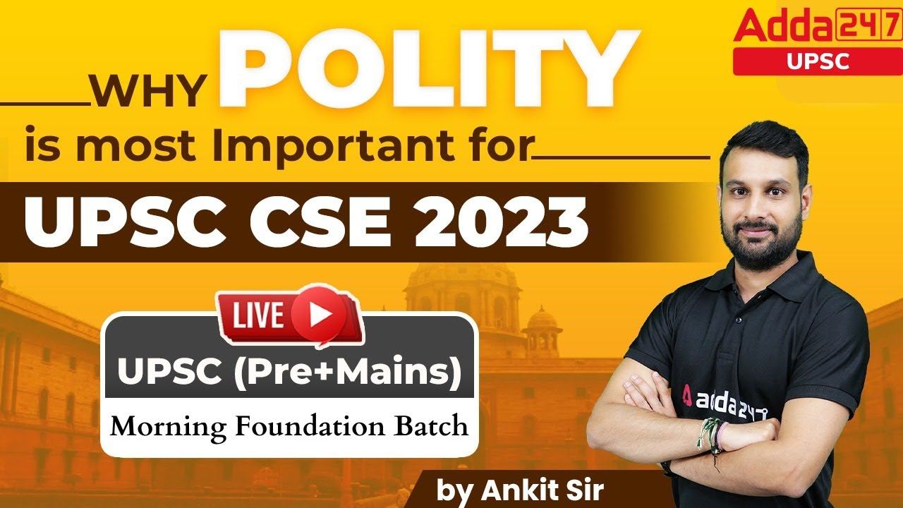 Why Polity Is Most Important For UPSC CSE 2023? | By Ankit Sir смотреть онлайн